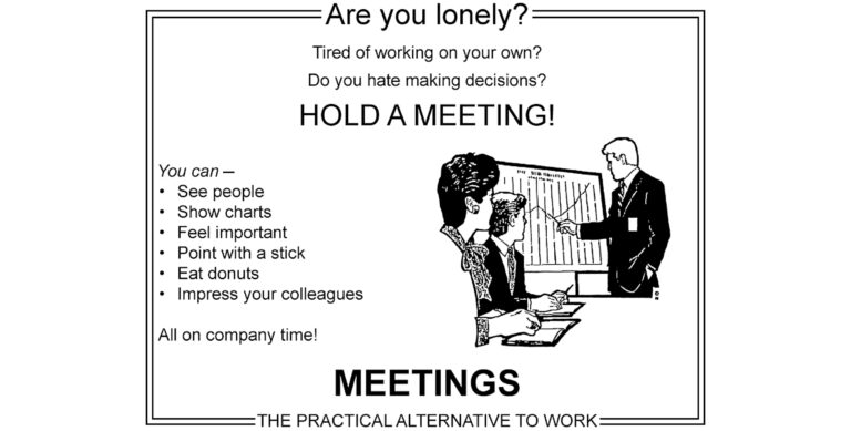 Går dere ut av møtene med mindre energi enn da dere kom inn?