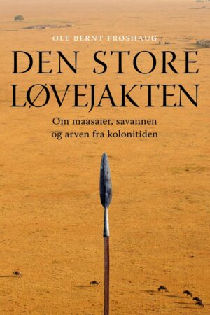 Den store løvejakten av Ole Bernt Frøshaug, forside bok