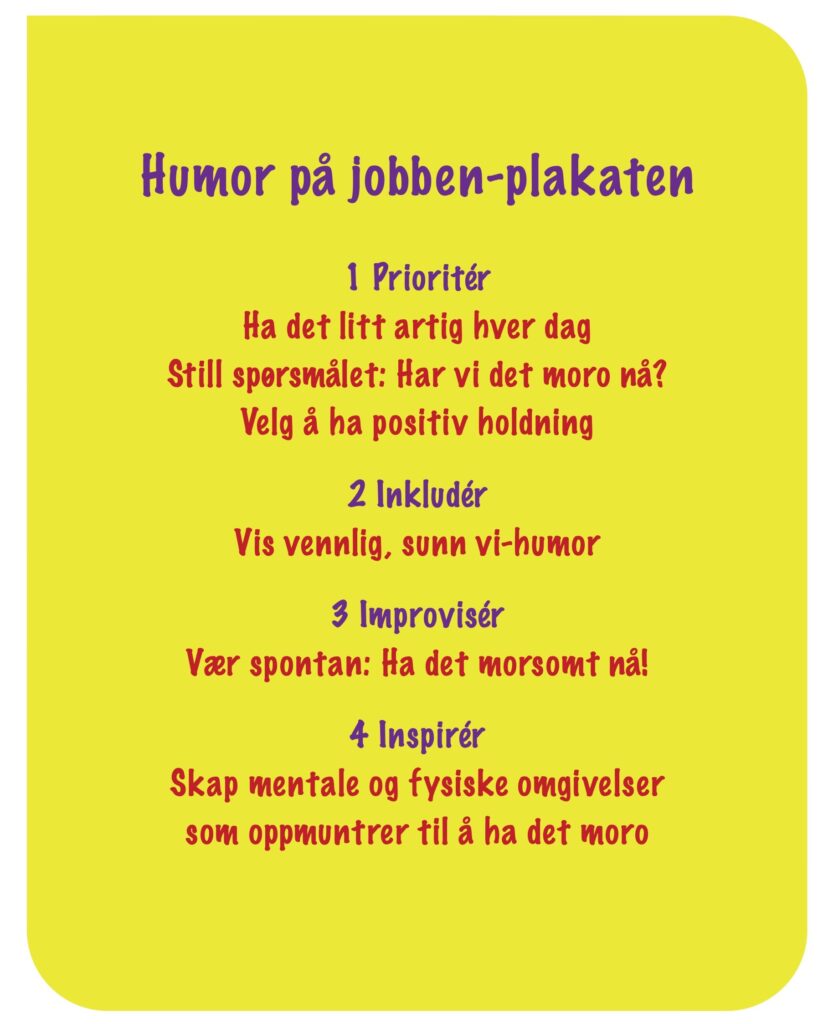 Humor på jobben-plakaten, fra boken "Latterlig lønnsomt"