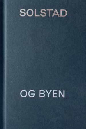 "Solstad og byen" av Pernille Boye Ahlgren