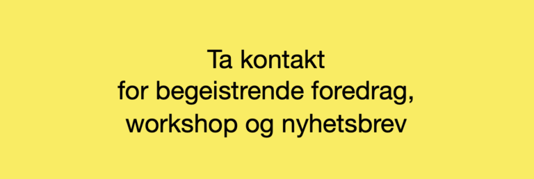 Ta kontakt med Jon Morten Melhus for begeistrende foredrag, workshops og nyhetsbrev