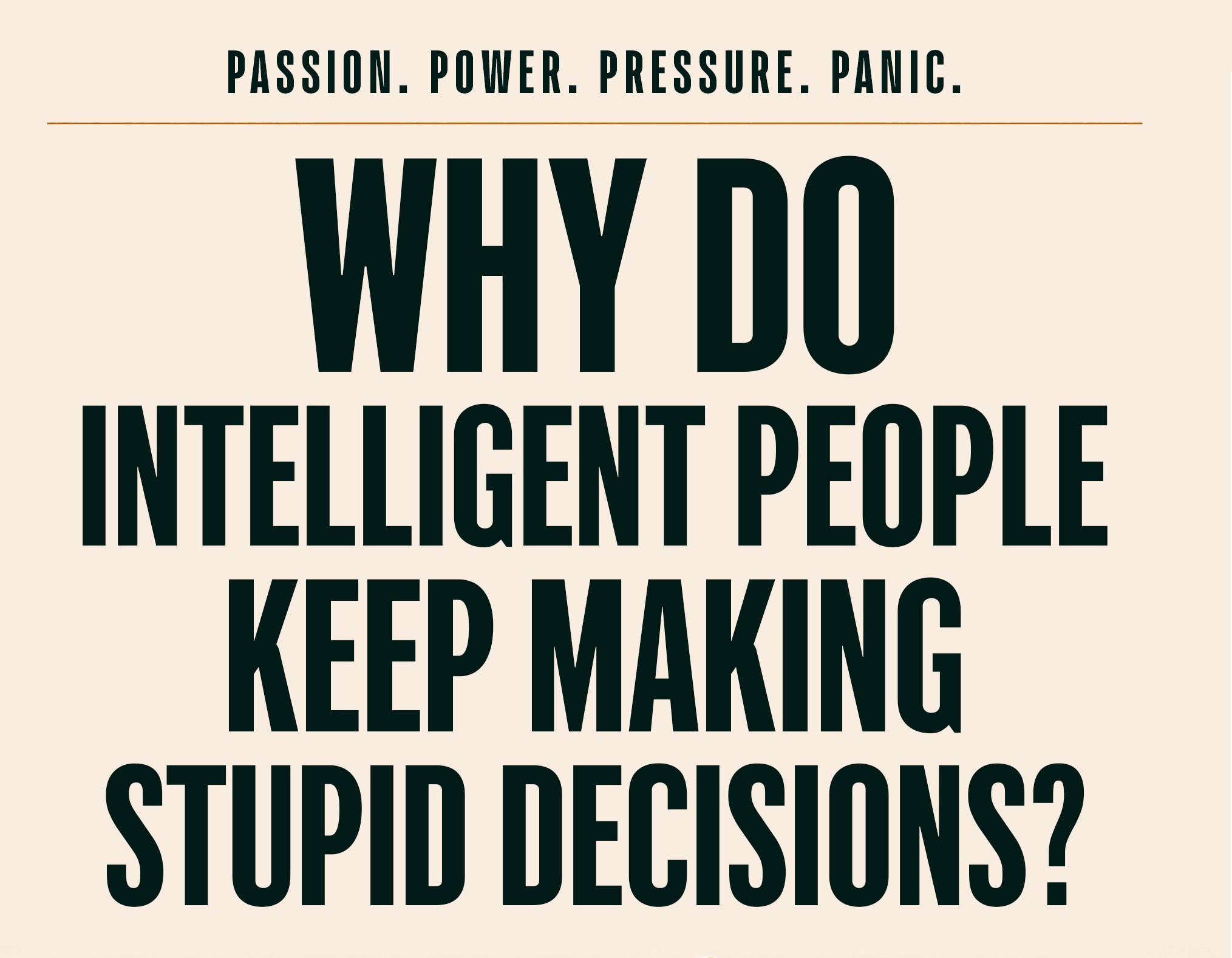 New football book cover: Why do intelligent people keep making stupid decisions?